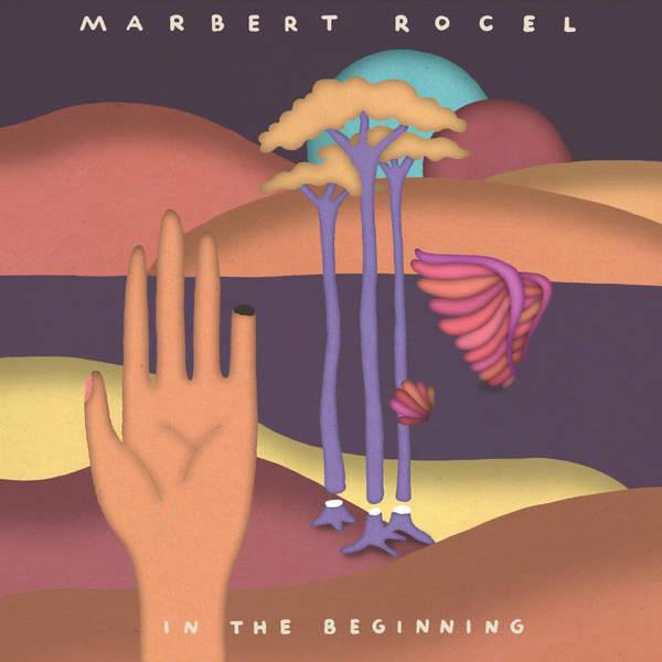 Marbert Rocel (Artist page) - In The Beginning