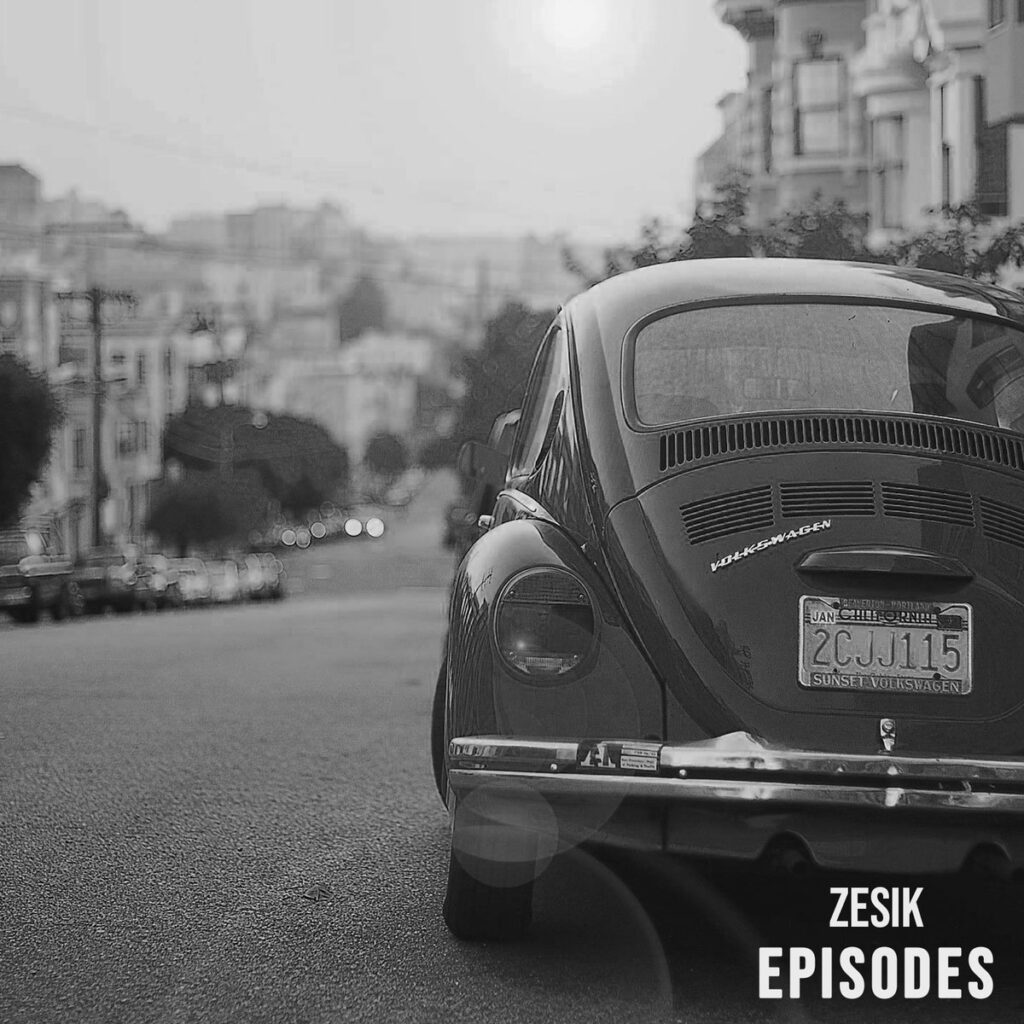 Episodes - Zesik