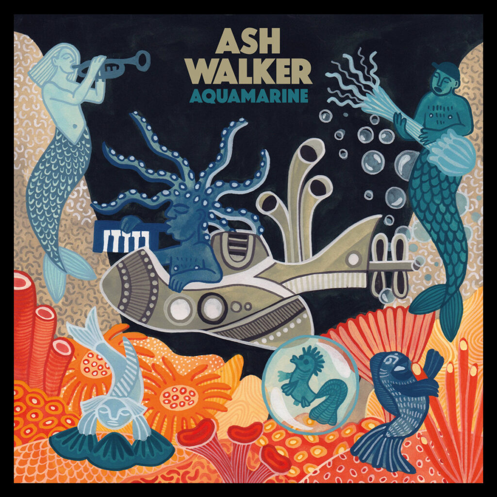 Ash Walker Music - Aquamarine