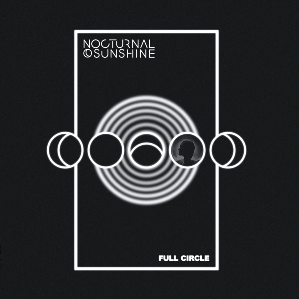 Nocturnal Sunshine - Full Circle
