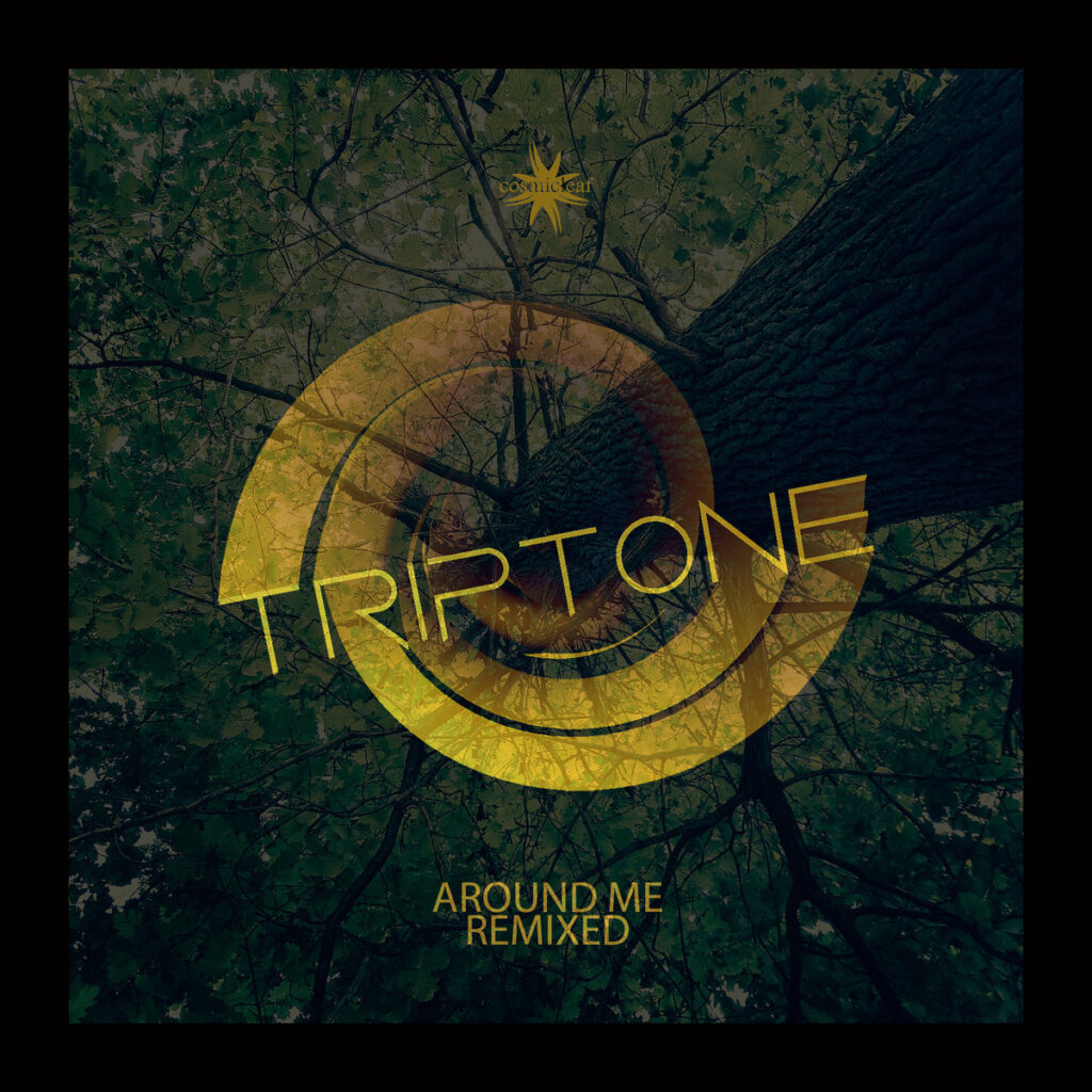Triptone - Around Me Remixes