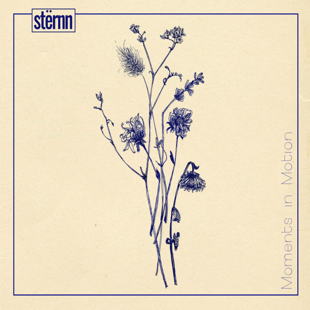 Stërnn - Moments in Motion